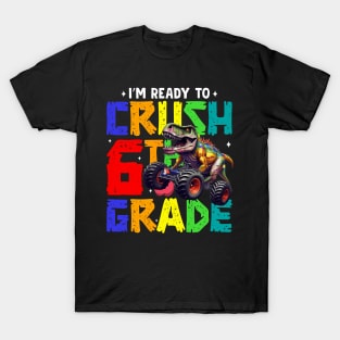 Ready to Crush 6th Grade T-Shirt